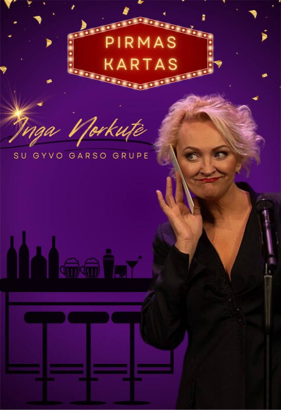Buy tickets (PERKELTAS) Inga Norkutė | Pirmas kartas | Šiauliai Šiauliai, Koncertų salė Saulė February 15
