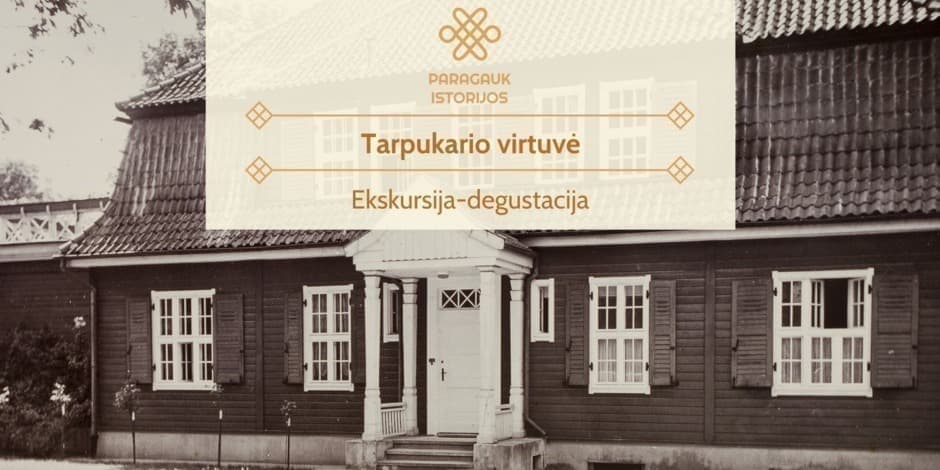 Buy tickets Tarpukario virtuvė | Ekskursija-degustacija | 01.18 Kaunas, Kauno sporto halė January 18