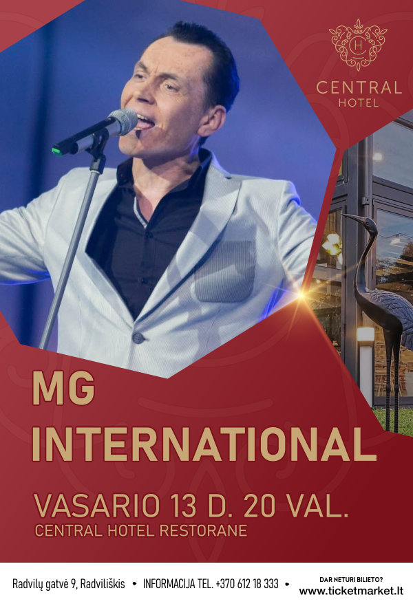 Pirkti bilietus Muzikinis vakaras. MG INTERNATIONAL Radviliškis, Central Hotel (Radvilų g. 9) Vasaris 13