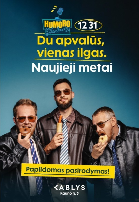 Pirkti bilietus Papildomas pasirodymas! Naujieji su 