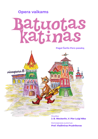 Pirkti bilietus Opera vaikams ''Batuotas Katinas' Kuršėnai, Kuršėnų kultūros centras Kovas 15