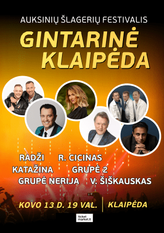 Buy tickets Auksinių šlagerių festivalis GINTARINĖ KLAIPĖDA Klaipėda, Klaipėdos Švyturio arena March 13