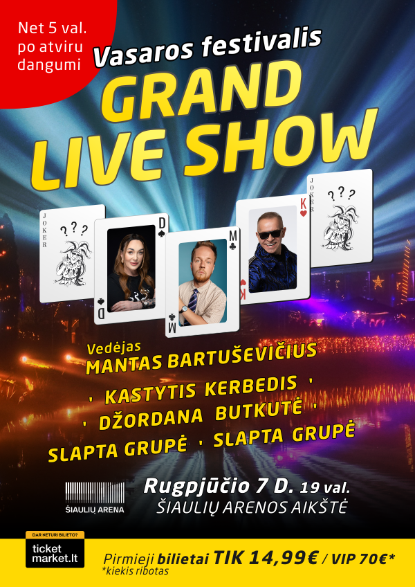 Купить билеты Vasaros festivalis “Grand Live Show’26” / 1 diena Šiauliai, Šiaulių arenos aikštelė Август 07