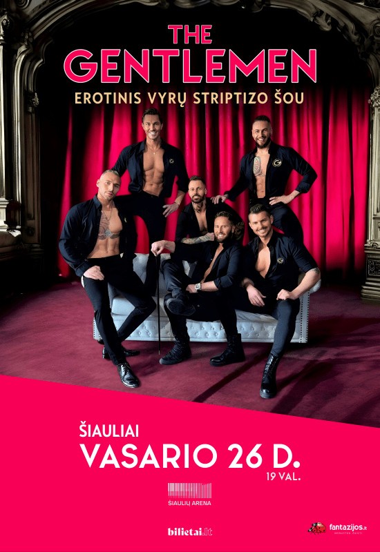 Pirkt biļetes The Gentlemen (Slovakija). Erotinis vyrų šou Šiauliai, Šiaulių arena Februāris 26