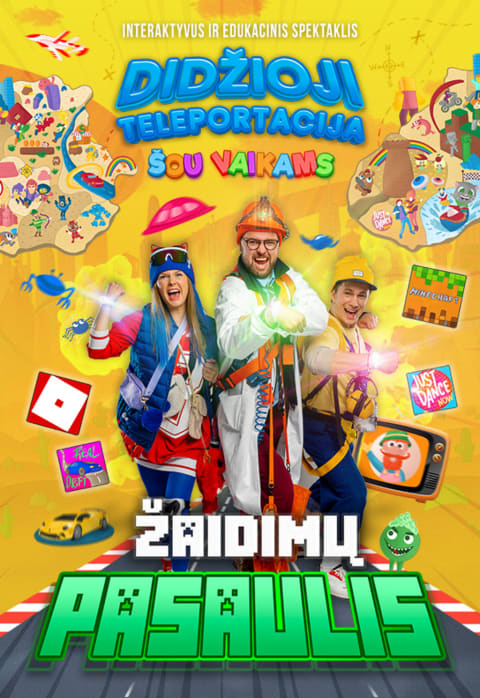 Buy tickets Didžioji teleportacija - Žaidimų pasaulis Klaipėda, Klaipėdos koncertų salė April 26