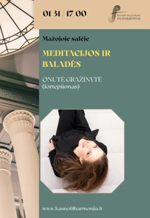 Pirkti bilietus MEDITACIJOS IR BALADĖS Kaunas, Kauno valstybinė filharmonija Sausis 31