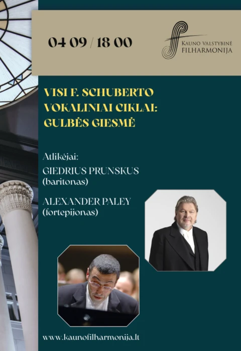 Pirkti bilietus VISI F. SCHUBERTO VOKALINIAI CIKLAI: GULBĖS GIESMĖ Kaunas, Kauno valstybinė filharmonija Balandis 09