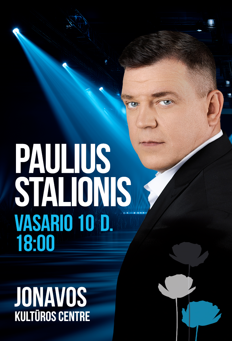Pirkti bilietus Paulius Stalionis Jonava, Jonavos kultūros centras Vasaris 10