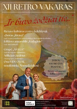 Pirkti bilietus XII retro vakaras „Ir buvo žodžiai tie...“ Rietavas, Rietavo Kultūros centras Sausis 23