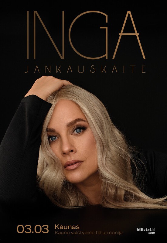 Pirkti bilietus Inga Jankauskaitė | Kaunas Kaunas, Kauno valstybinė filharmonija Kovas 03