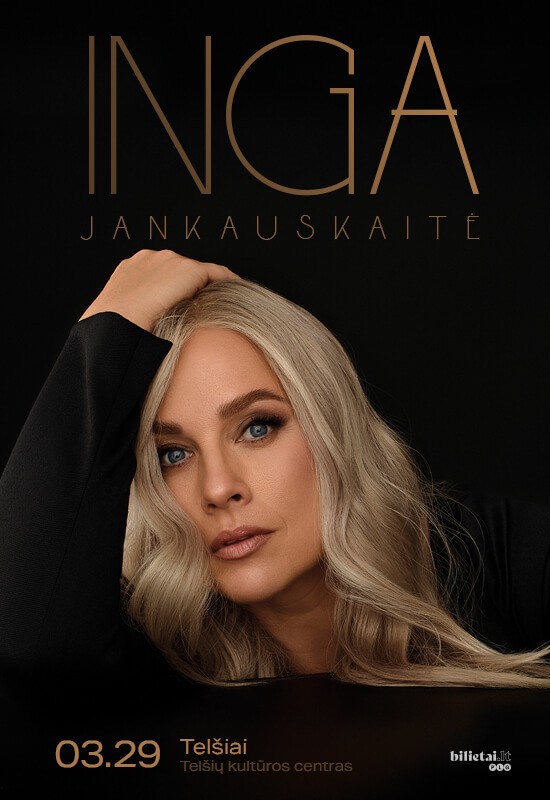 Купить билеты Inga Jankauskaitė | Telšiai Telšiai, Telšių kultūros centras Март 29