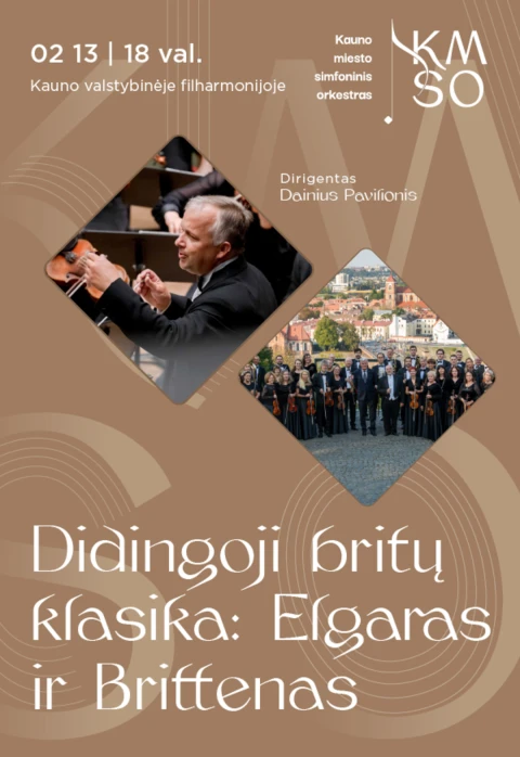Pirkti bilietus DIDINGOJI BRITŲ KLASIKA: ELGARAS IR BRITTENAS Kaunas, Kauno valstybinė filharmonija Vasaris 13