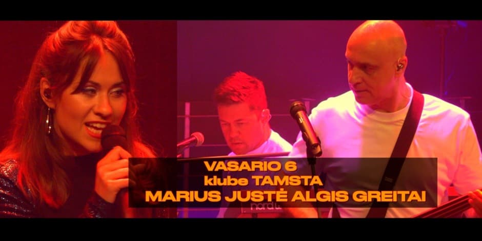 Pirkti bilietus MARIUSJUSTĖALGIS GREITAI | TAMSTA Vilnius, TAMSTA muzikos klubas Vasaris 06