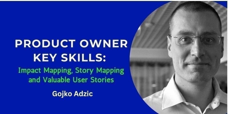 Pirkti bilietus Product Owner Key Skills: Impact Mapping, Story Mapping and Valuable User Stories Vilnius, Holiday Inn Gegužė 26
