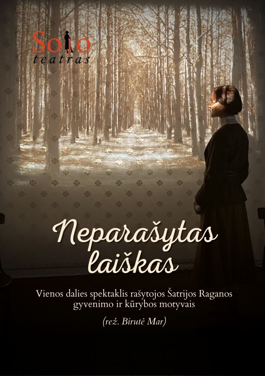Купить билеты NEPARAŠYTAS LAIŠKAS | Spektaklis rašytojos Šatrijos Raganos gyvenimo ir kūrybos motyvais (Solo teatras) Kaunas, Kauno valstybinis lėlių teatras Март 19