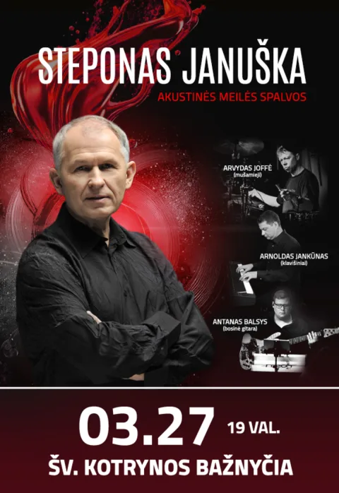Pirkt biļetes STEPONAS JANUŠKA. Akustinės meilės spalvos Vilnius, Šv. Kotrynos bažnyčia Marts 27