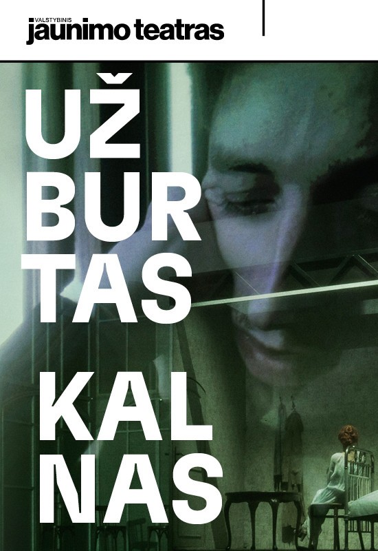 Pirkti bilietus UŽBURTAS KALNAS. Rež. Krystian Lupa Vilnius, Valstybinis jaunimo teatras Kovas 08