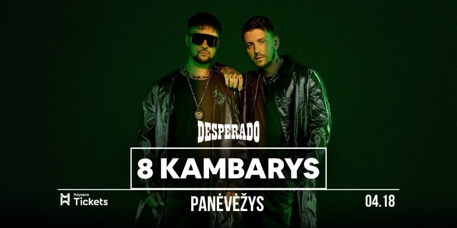 Buy tickets 8 KAMBARYS | PANEVĖŽYS Panevėžys, Desperado April 18