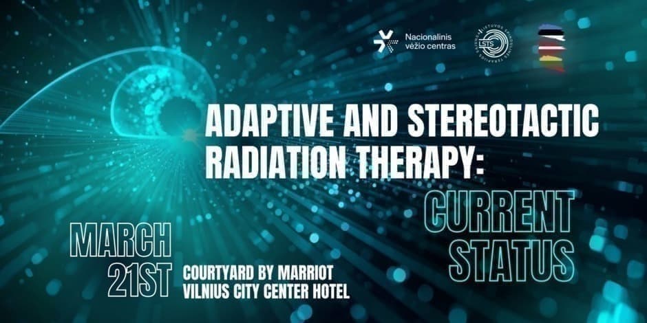 Pirkti bilietus Adaptive and Stereotactic Radiation Therapy: Current Status Vilnius, Courtyard by Marriott Kovas 21