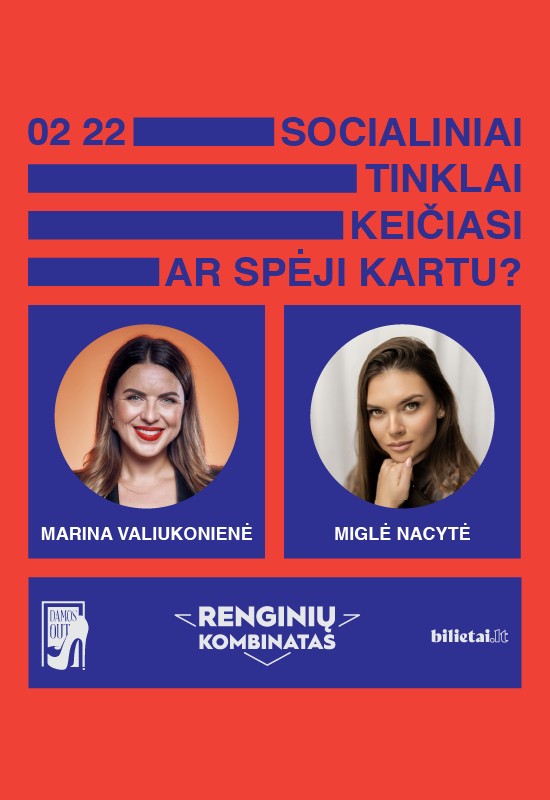 Купить билеты Socialiniai tinklai keičiasi. Ar spėji kartu? Klaipėda, Renginių kombinatas Февраль 22