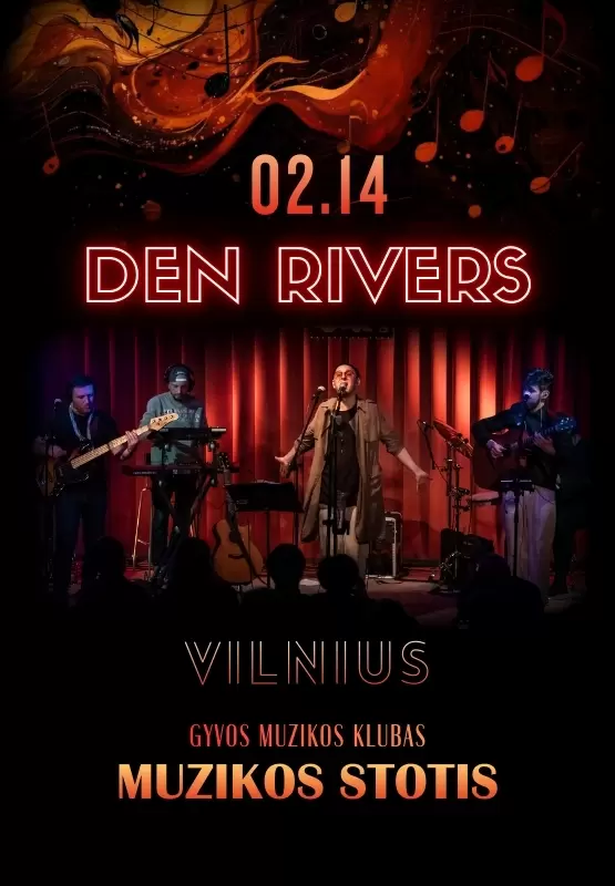 Pirkti bilietus DEN RIVERS Vilnius, Klubas MUZIKOS STOTIS Vasaris 14