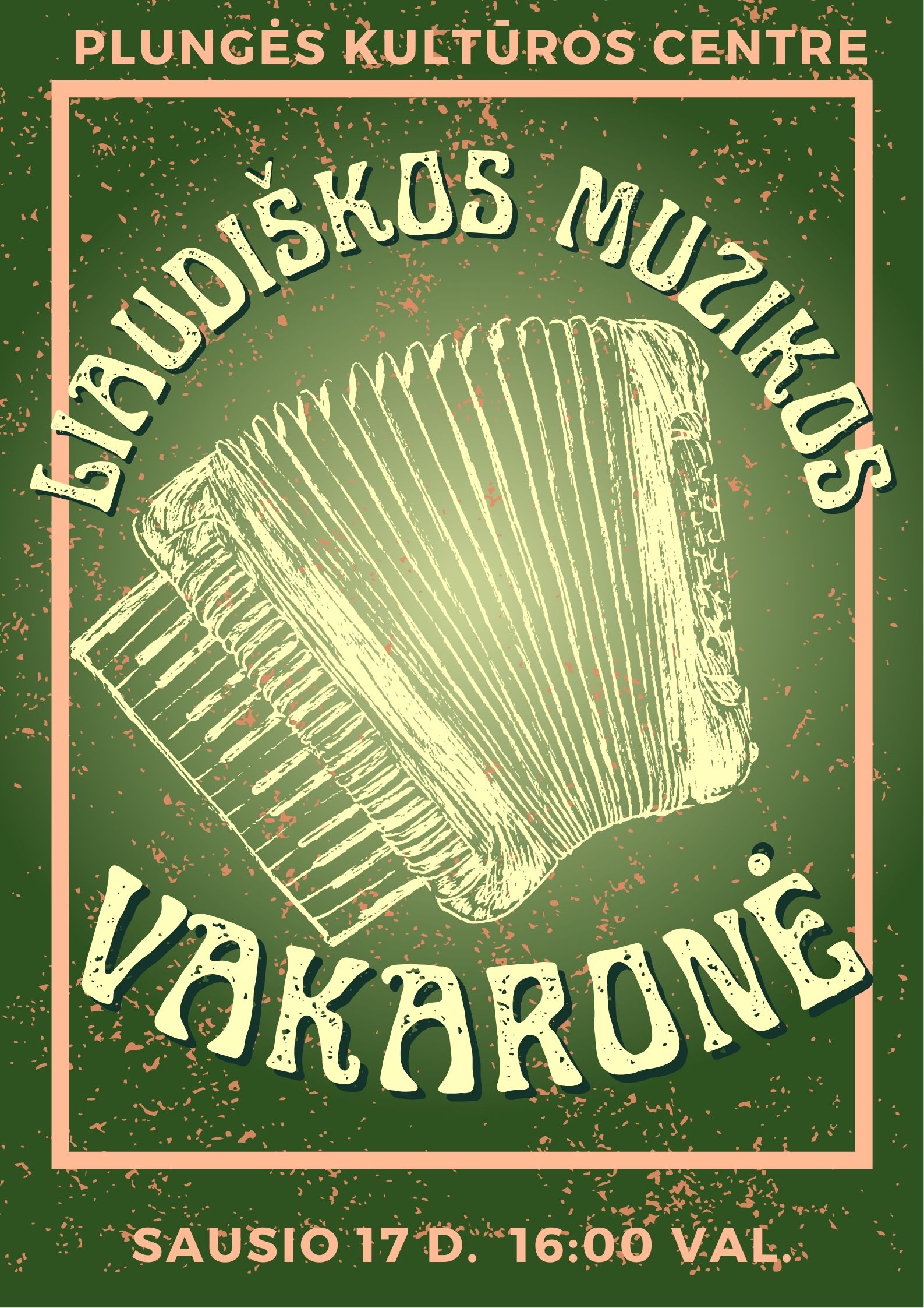 Pirkti bilietus Liaudiškos muzikos vakaronė  Plungė, Plungės kultūros centras Sausis 17