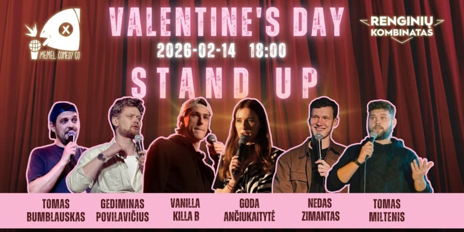 Pirkti bilietus VALENTINE'S DAY - STAND UP SHOWCASE - MEMEL COMEDY CO - 02.14 / Klaipėda - Renginių kombinatas Klaipėda, Renginių kombinatas Vasaris 14