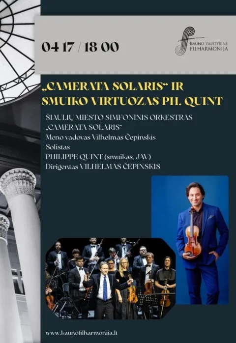 Pirkti bilietus „CAMERATA SOLARIS“ IR SMUIKO VIRTUOZAS PH. QUINT Kaunas, Kauno valstybinė filharmonija Balandis 17