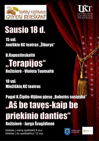 Buy tickets Teatrų festivalis „Gi(y)lių beieškant. Dienos bilietas Utena, Utenos Kamerinis teatras January 18