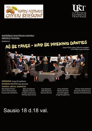 Pirkti bilietus Teatrų festivalis „Gi(y)lių beieškant. Spektaklis „Aš be tavęs-kaip be priekinio  danties“ Utena, Utenos Kamerinis teatras Sausis 18