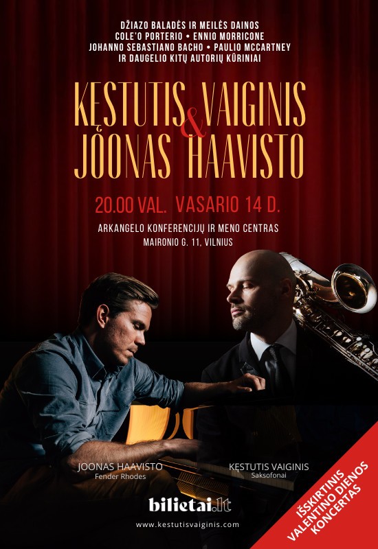 Buy tickets Džiazo Baladės ir Meilės Dainos / Kęstutis Vaiginis & Joonas Haavisto Vilnius, Arkangelo Konferencijų ir Meno Centras February 14