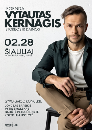 Pirkti bilietus Legenda. Vytautas Kernagis. Istorijos ir dainos | Šiauliai Šiauliai, Šiaulių koncertų salė Saulė Vasaris 28