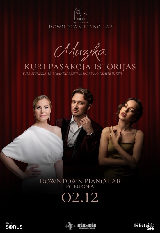 Pirkti bilietus Muzika, kuri pasakoja istorijas Vilnius, Downtown Piano Lab, PC Europa Vasaris 12