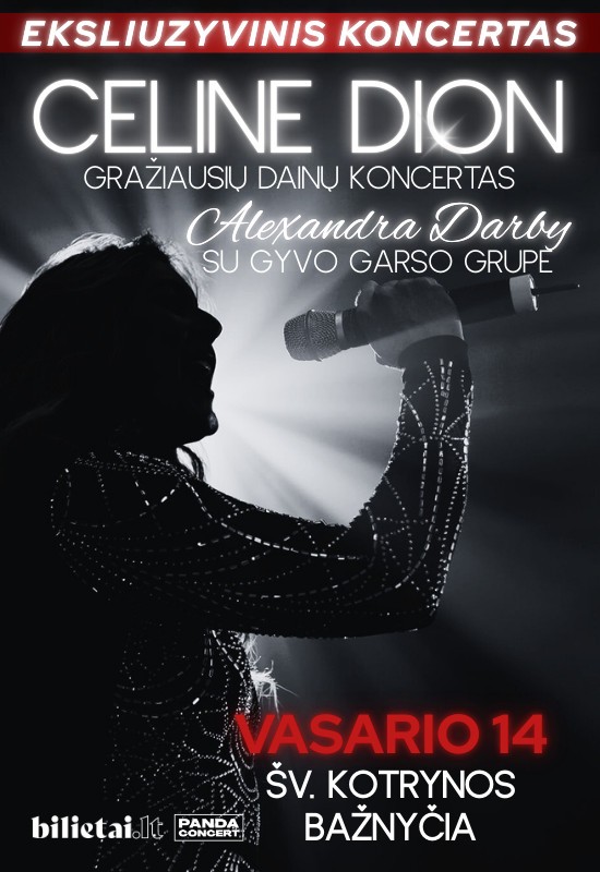 Buy tickets Gražiausių CELINE DION dainų koncertas | atlieka Alexandra Darby su gyvo garso grupe | PAPILDOMAS | Vilnius Vilnius, Šv. Kotrynos bažnyčia February 14