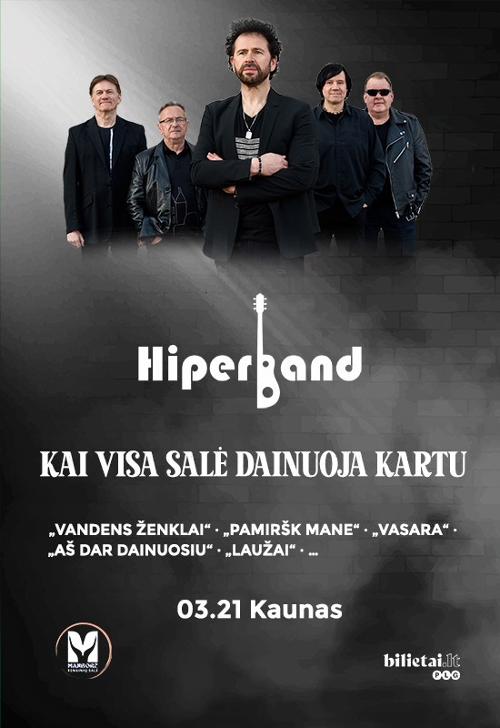 Pirkti bilietus HIPERBAND - Kai visa salė dainuoja kartu! | Kaunas Kaunas, Renginių salė Manborė Kovas 21